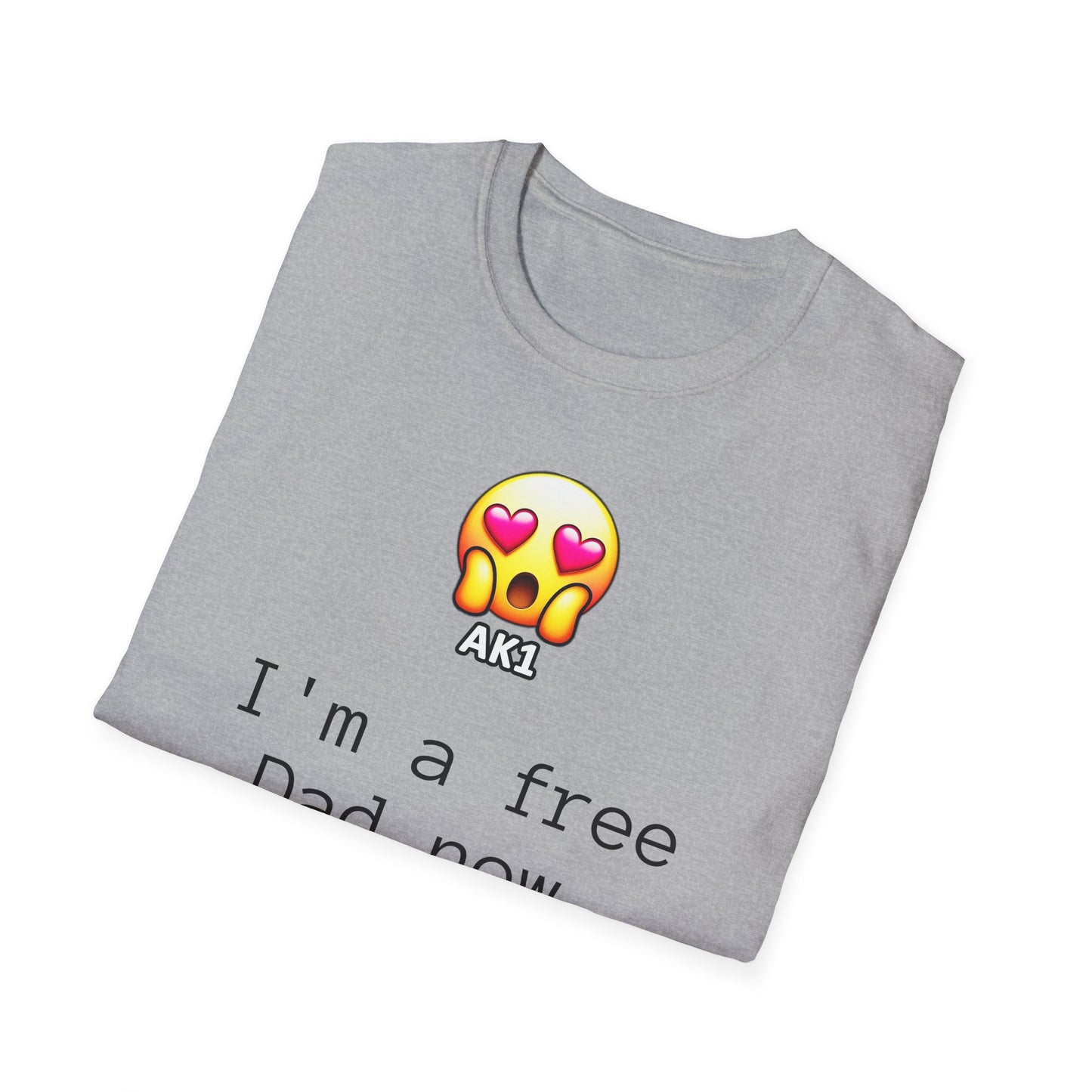 Free Dad T-Shirt - Unisex