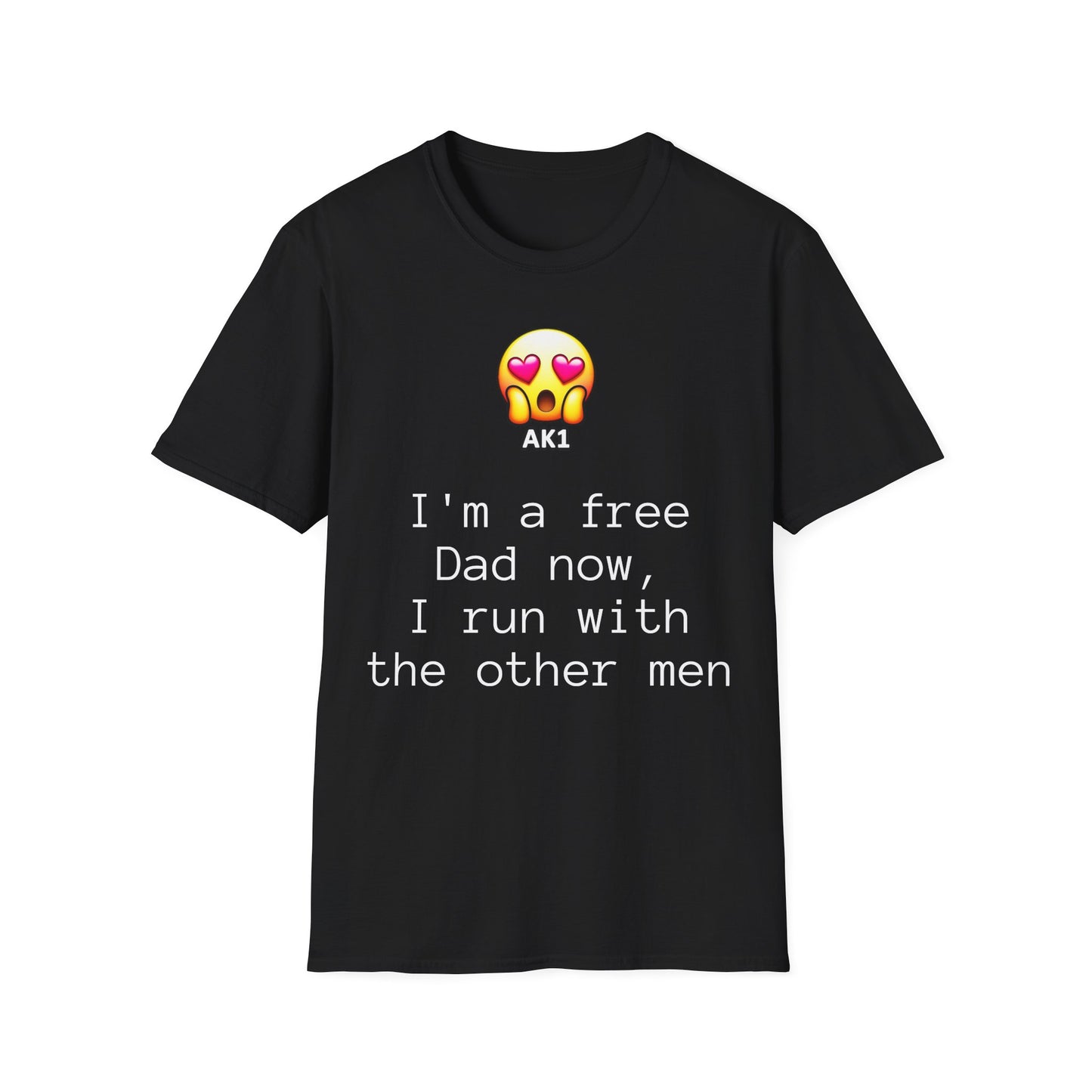 Free Dad T-Shirt - Unisex