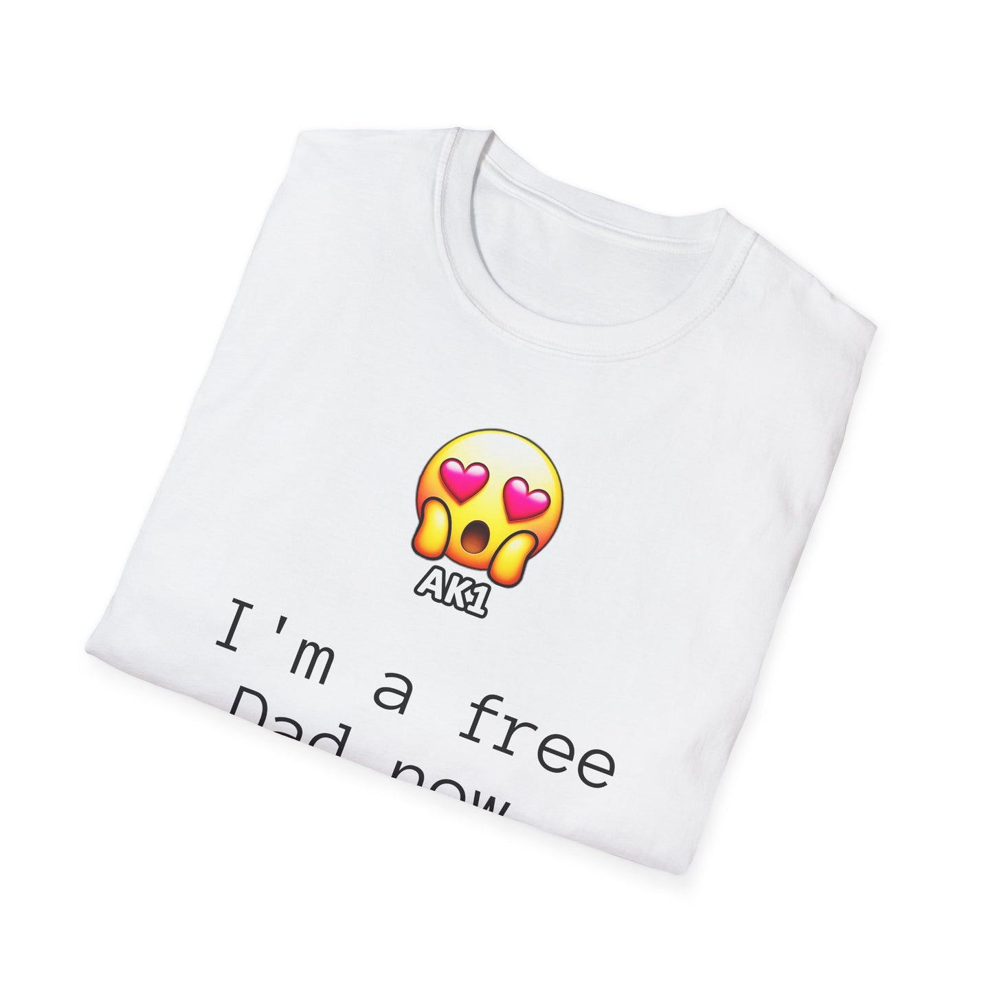 Free Dad T-Shirt - Unisex