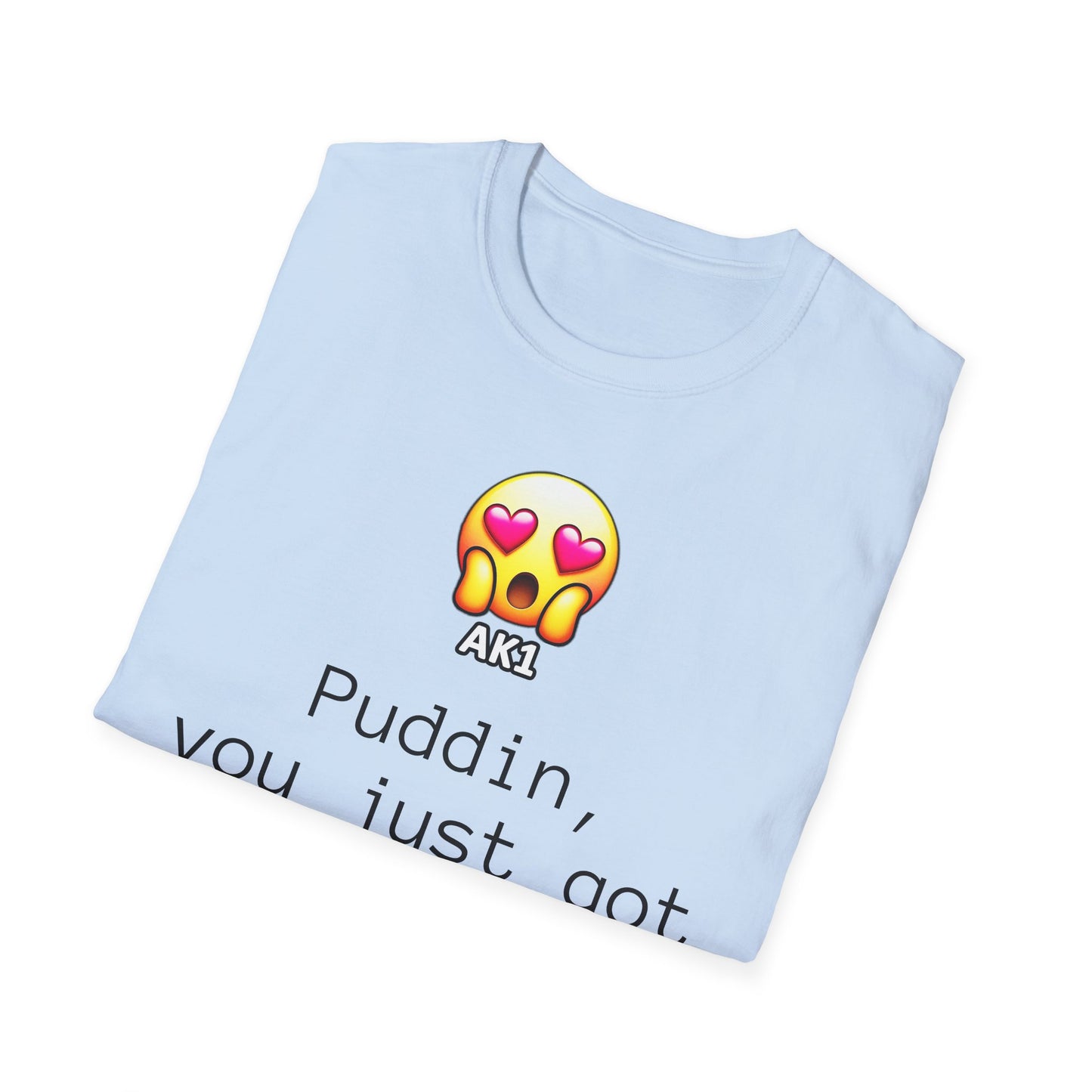 Puddin Movin T-Shirt - Unisex