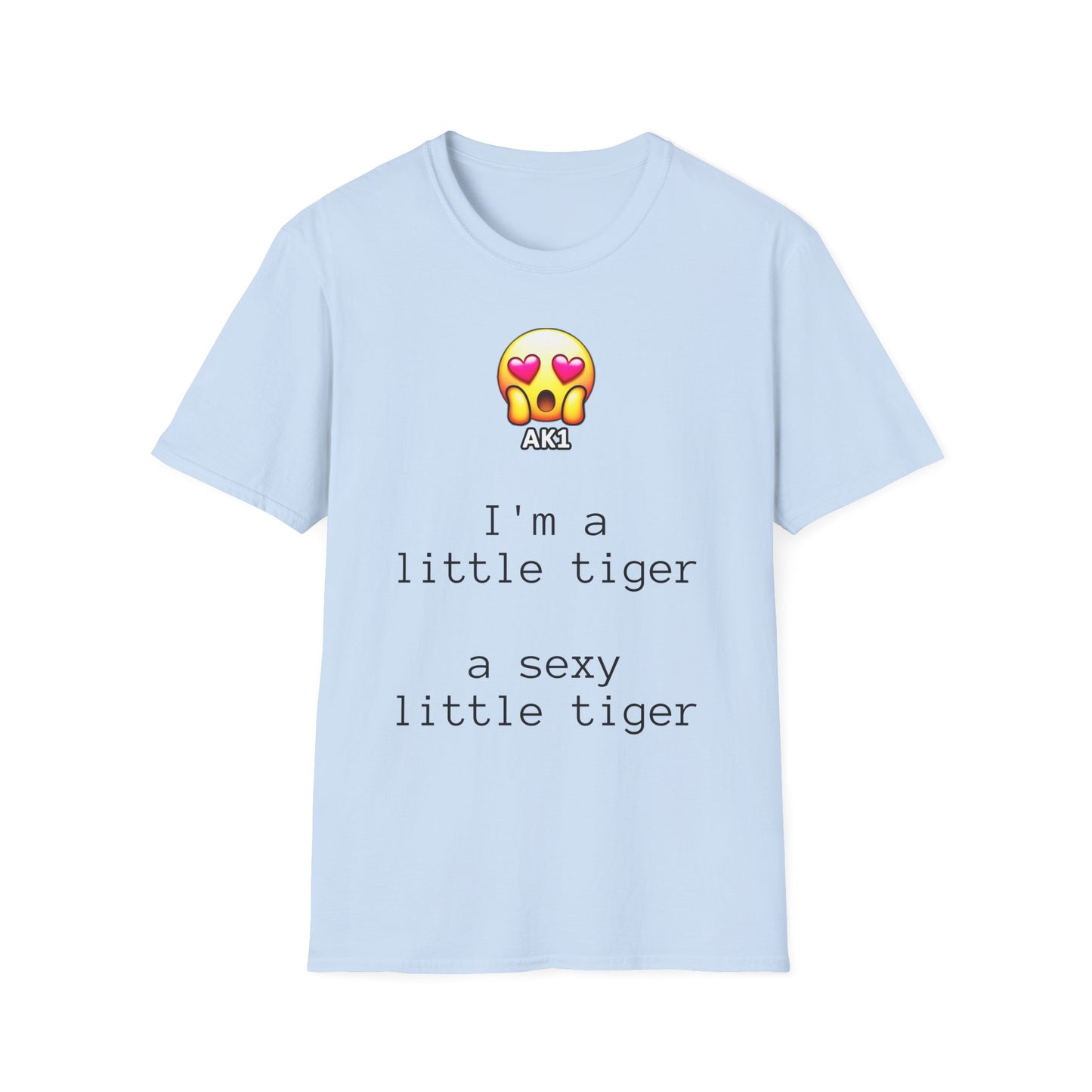 Sexy Little Tiger T-Shirt - Unisex