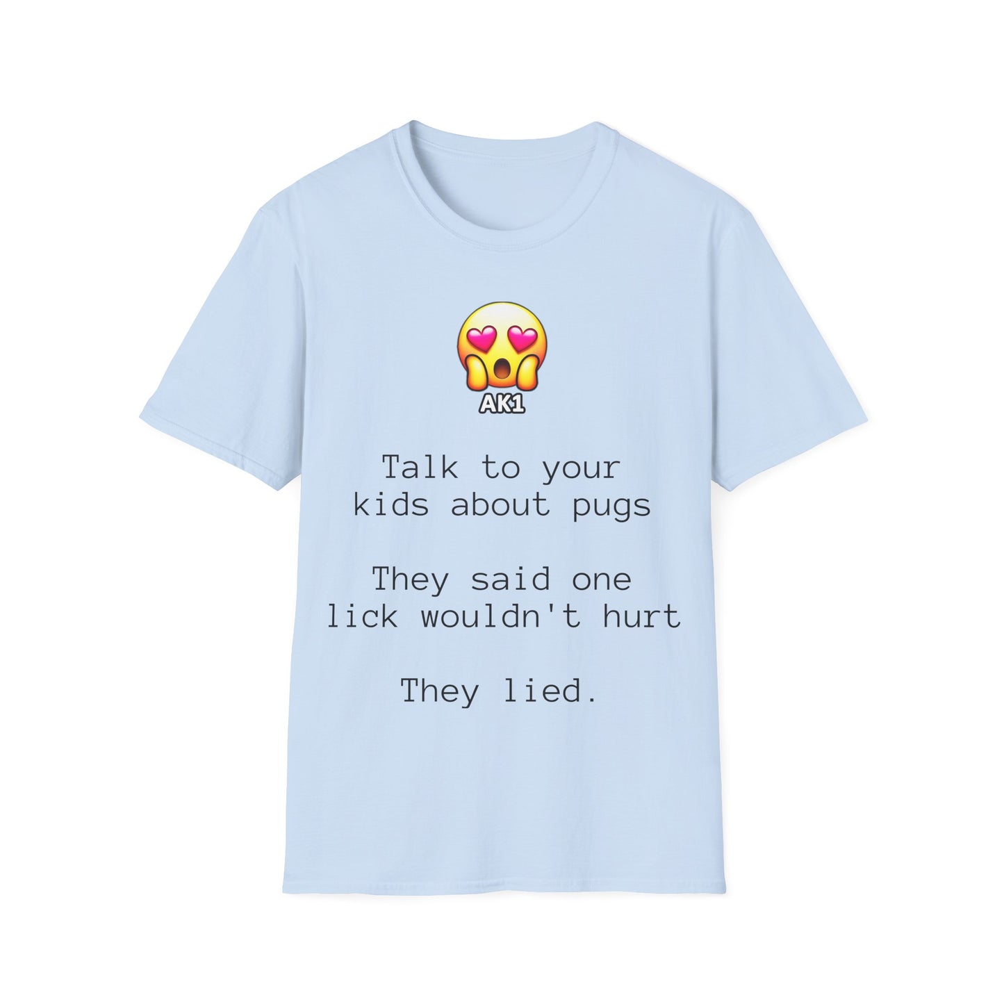 Pug Drug T-Shirt - Unisex
