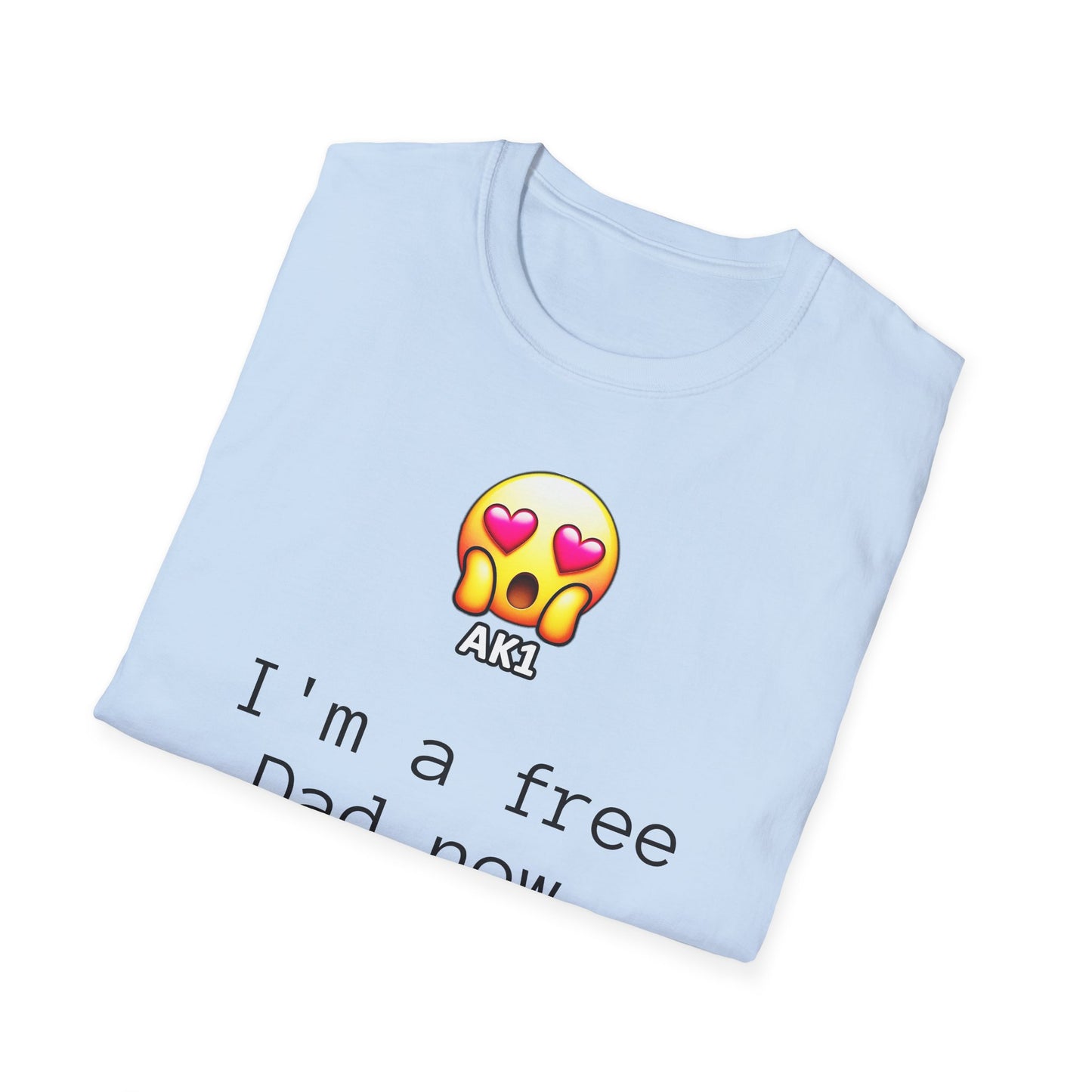 Free Dad T-Shirt - Unisex