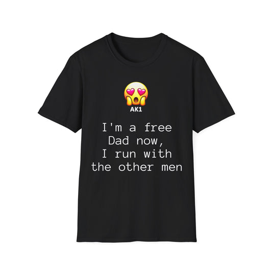 Free Dad T-Shirt - Unisex