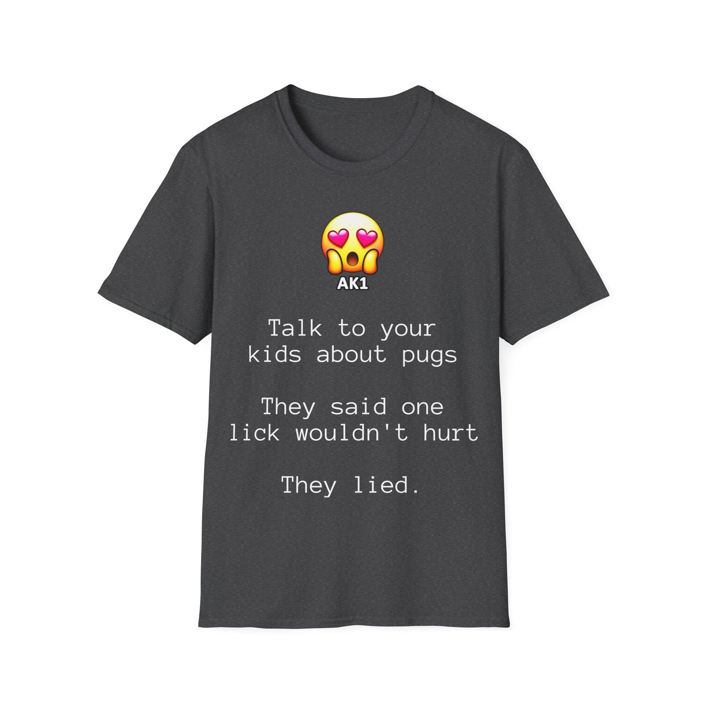 Pug Drug T-Shirt - Unisex