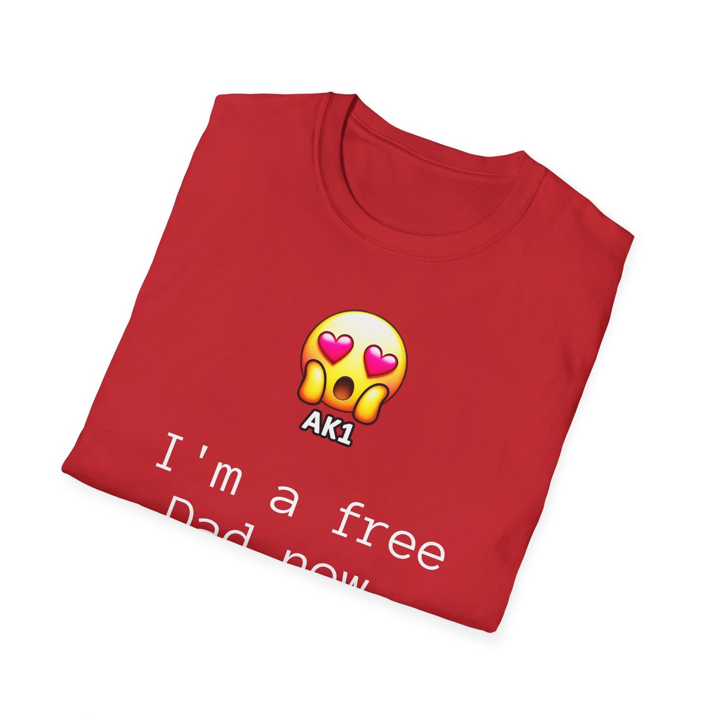 Free Dad T-Shirt - Unisex